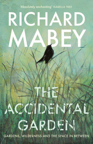 صورة الغلاف: The Accidental Garden 9781805220701