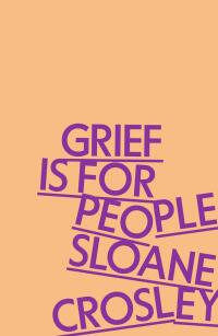 صورة الغلاف: Grief is for People 9781805223023