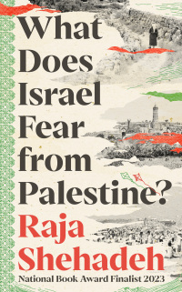 Cover image: What Does Israel Fear from Palestine? 9781805223474