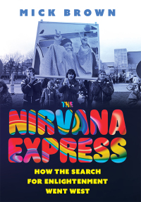 Imagen de portada: The Nirvana Express 1st edition 9781805260196