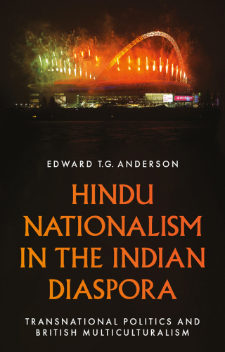 صورة الغلاف: Hindu Nationalism in the Indian Diaspora 9781805260547