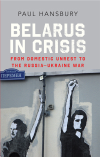 Cover image: Belarus in Crisis 9781787389380