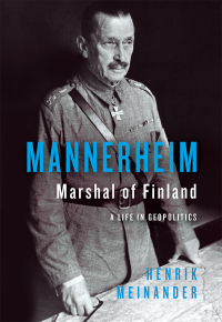 صورة الغلاف: Mannerheim, Marshal of Finland 9781787389373