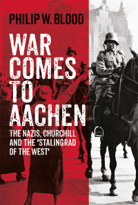 Imagen de portada: War Comes to Aachen 1st edition 9781911723691