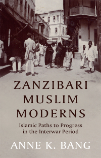 صورة الغلاف: Zanzibari Muslim Moderns 9781911723820