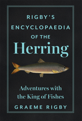 Imagen de portada: Rigby's Encyclopaedia of the Herring 9781805264163