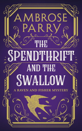Cover image: The Spendthrift and the Swallow 9781805301813