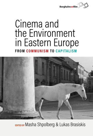 Cover image: Cinema and the Environment in Eastern Europe 1st edition 9781805391050