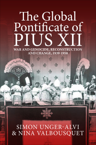 Cover image: The Global Pontificate of Pius XII 1st edition 9781805396086