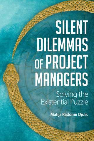 Cover image: Silent Dilemmas of Project Managers 1st edition 9781805398042