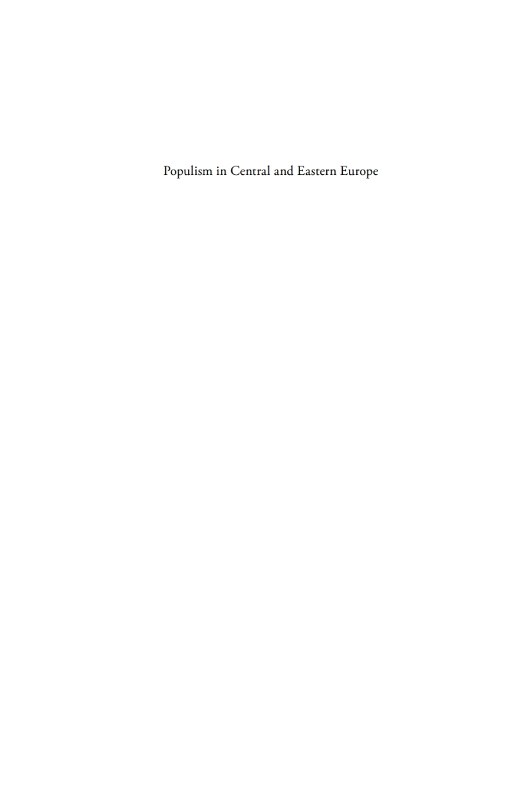 Populism in Central and Eastern Europe 1st Edition