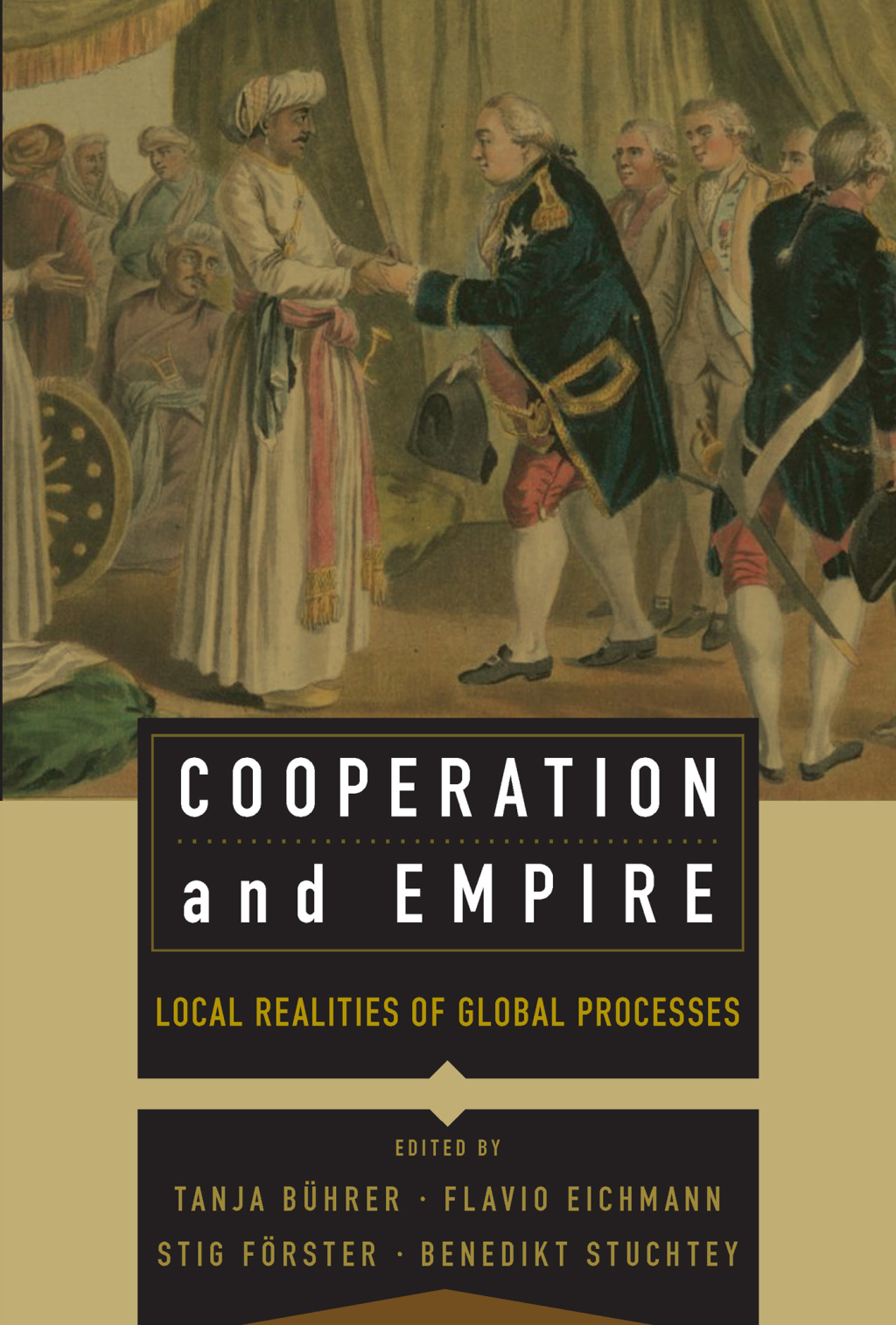 Cooperation and Empire Local Realities of Global Processes 1st Edition