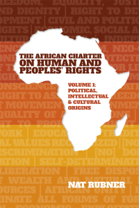 Imagen de portada: The African Charter on Human and Peoples’ Rights Volume 1 9781847013538