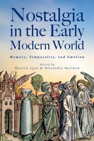 Cover image: Nostalgia in the Early Modern World 9781783277698
