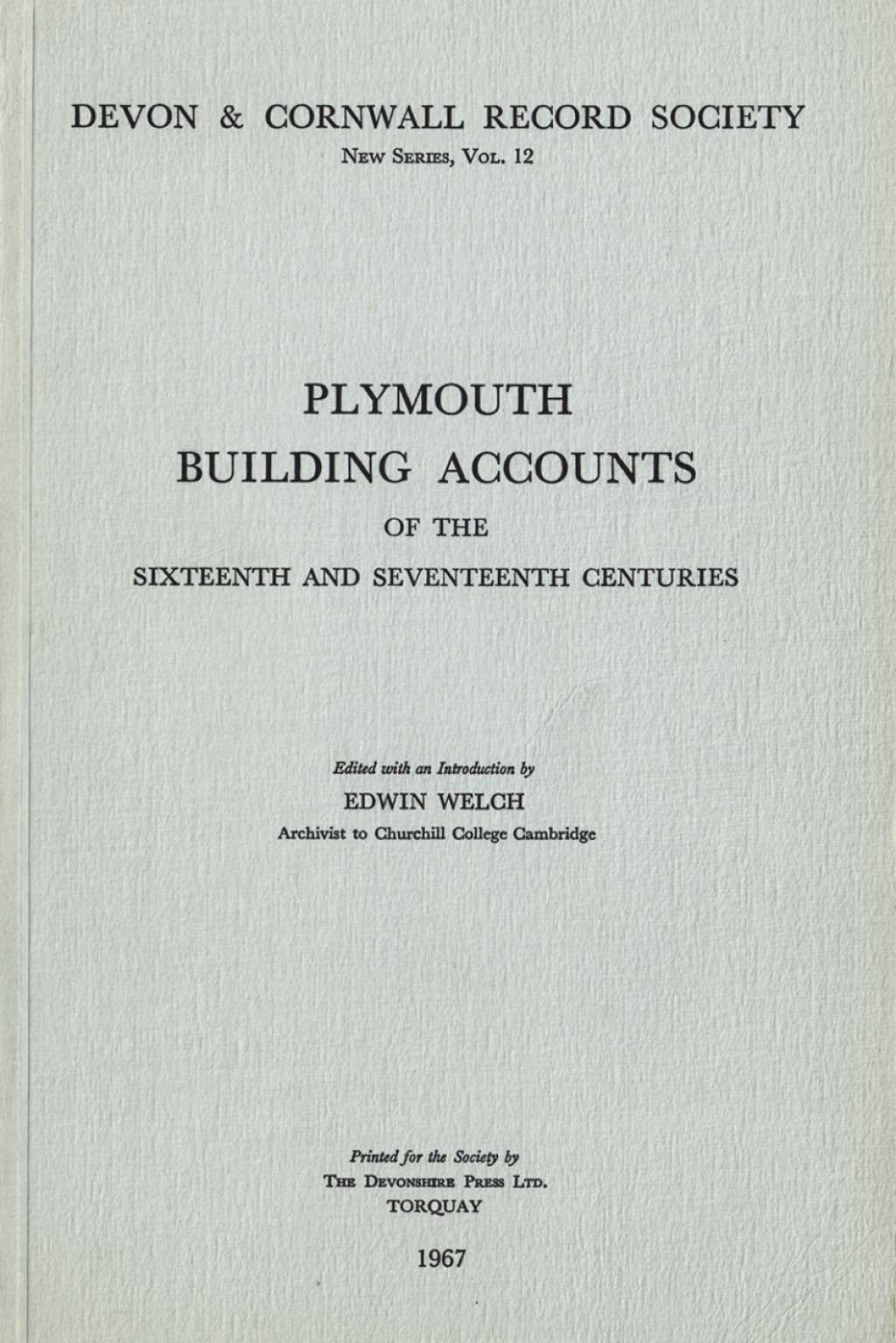 Plymouth Building Accounts of the 16th & 17th Centuries