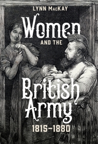 Imagen de portada: Women and the British Army, 1815-1880 9781837650552