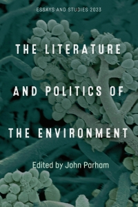 Cover image: The Literature and Politics of the Environment 9781843846970