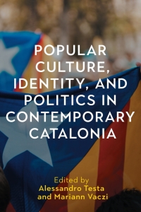 Titelbild: Popular Culture, Identity, and Politics in Contemporary Catalonia 9781855664036