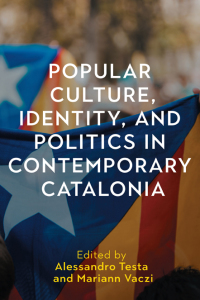 Imagen de portada: Popular Culture, Identity, and Politics in Contemporary Catalonia 9781855664036
