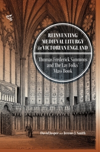 Imagen de portada: Reinventing Medieval Liturgy in Victorian England 9781783277483