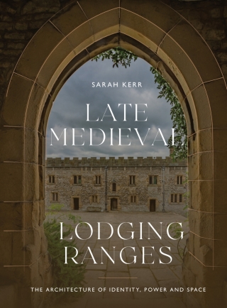 Cover image: Late Medieval Lodging Ranges 9781783277575