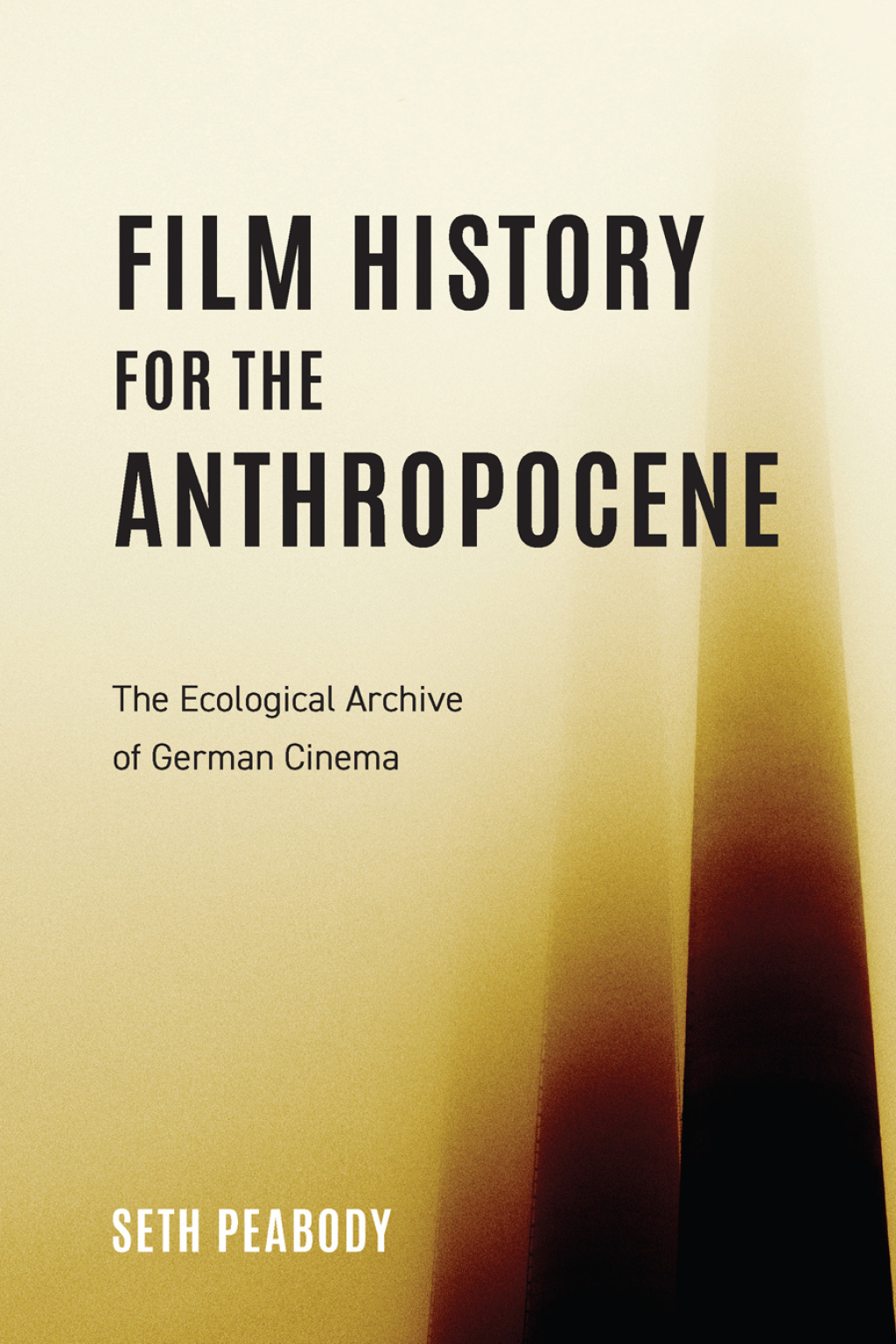 Film History for the Anthropocene The Ecological Archive of German Cinema