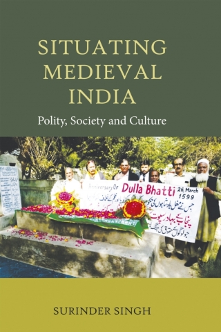 Cover image: Situating Medieval India 9781837651252