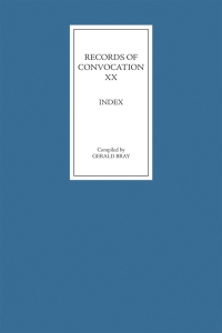 Cover image: Records of Convocation XX: Index 9781843832430