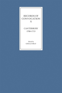 صورة الغلاف: Records of Convocation X: Canterbury, 1708-1713 9781843832263