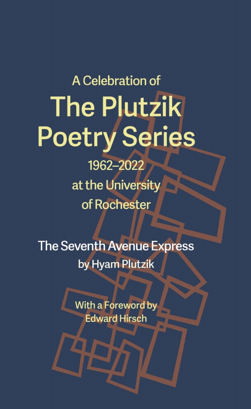 A Celebration of The Plutzik Poetry Series 1962-2022 at the University of Rochester