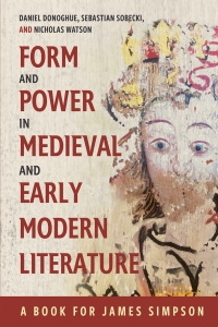 Titelbild: Form and Power in Medieval and Early Modern Literature 9781843847113