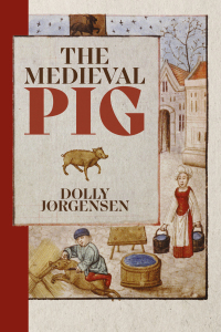 Cover image: The Medieval Pig 9781837651429
