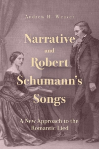 Titelbild: Narrative and Robert Schumann’s Songs 9781648250897