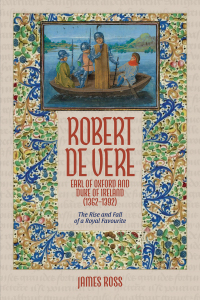 Imagen de portada: Robert de Vere, Earl of Oxford and Duke of Ireland (1362-1392) 9781837651948