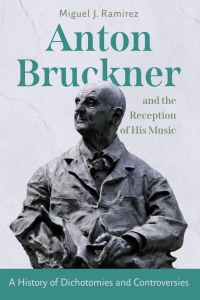 Imagen de portada: Anton Bruckner and the Reception of His Music 9781648250996