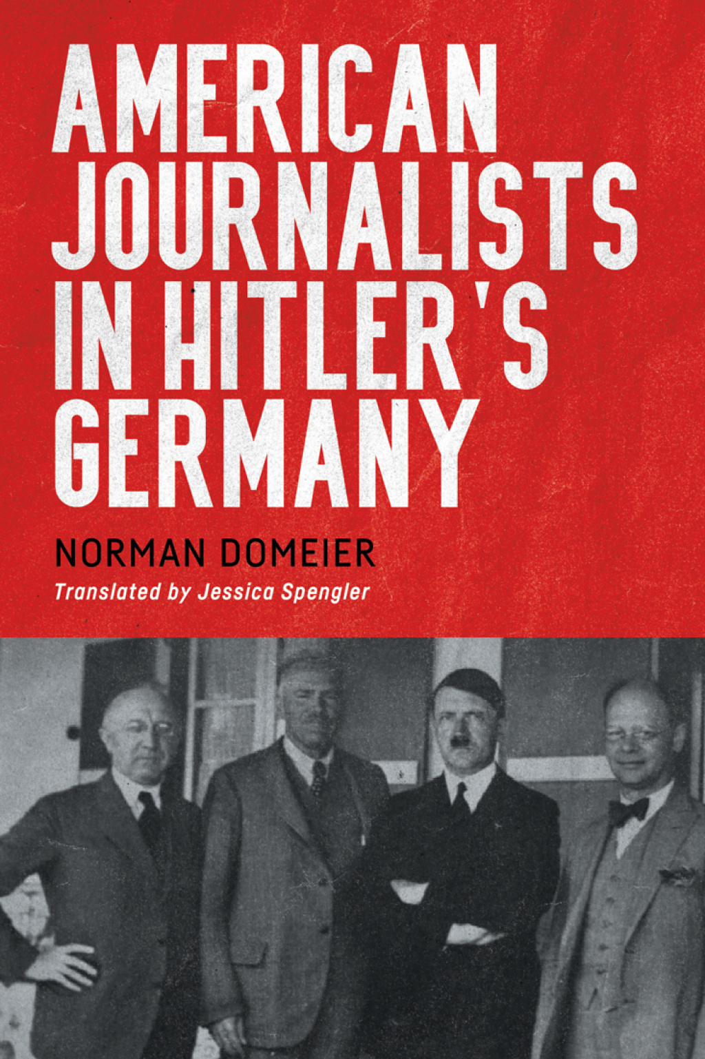 American Journalists in Hitler’s Germany