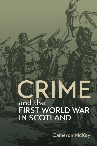 Cover image: Crime and the First World War in Scotland 9781783277872