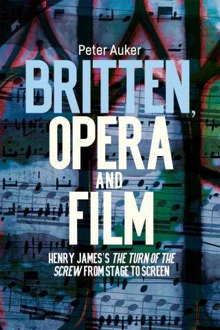 Cover image: Britten, Opera and Film 9781837651238
