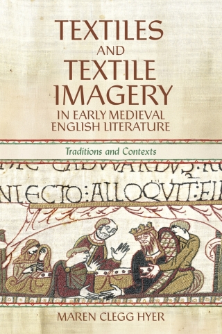 Cover image: Textiles and Textile Imagery in Early Medieval English Literature 9781805436133