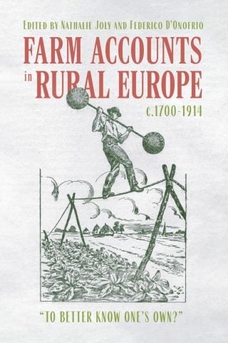 Cover image: Farm Accounts in Rural Europe, c.1700-1914 9781805436836