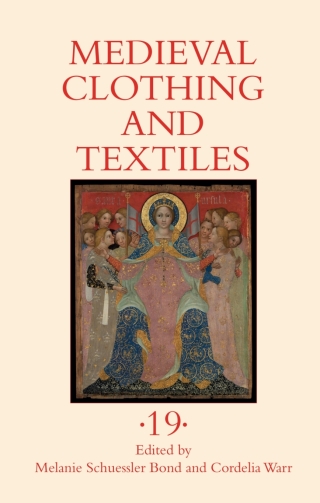 Cover image: Medieval Clothing and Textiles 19 9781837652785