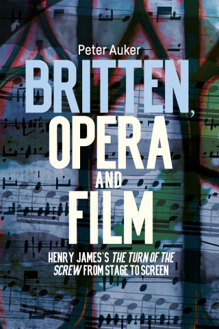 Cover image: Britten, Opera and Film 9781837651238