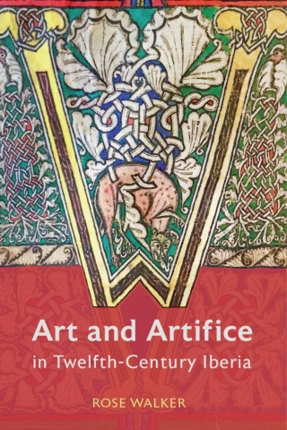 Cover image: Art and Artifice in Twelfth-Century Iberia 9781837652853