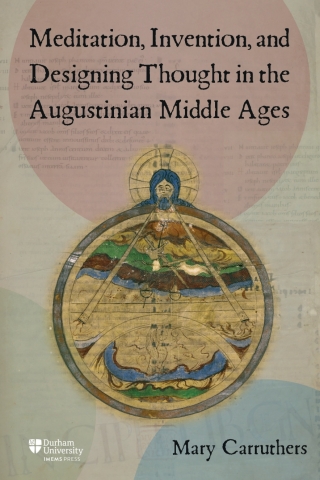Cover image: Meditation, Invention, and Designing Thought in the Augustinian Middle Ages 9781914967221