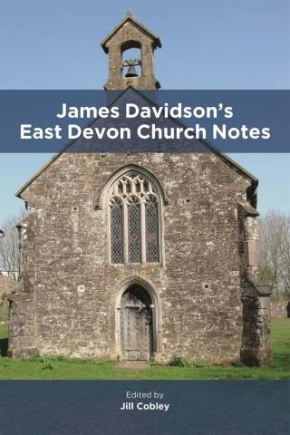 Cover image: James Davidson’s East Devon Church Notes