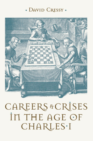 Cover image: Careers and Crises in the Age of Charles I 9781805438625