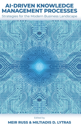 表紙画像: AI-Driven Knowledge Management Processes 9781805923923