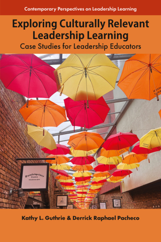 Cover image: Exploring Culturally Relevant Leadership Learning 9781805924463