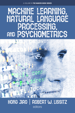 Cover image: Machine Learning, Natural Language Processing, and Psychometrics 9798887306049