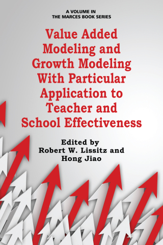 Imagen de portada: Value Added Modeling and Growth Modeling with Particular Application to Teacher and School Effectiveness 9781623967758